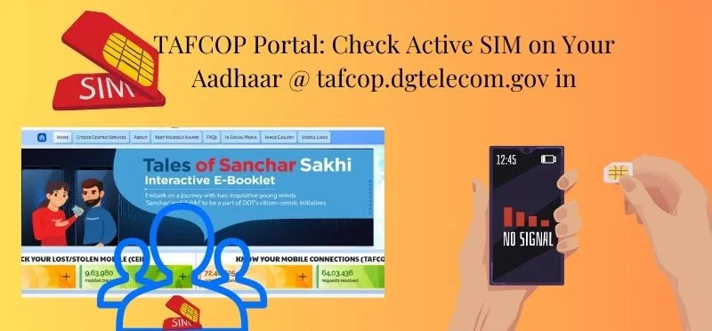 TAFCOP Portal Check Active SIM on Your Aadhaar @ tafcop.dgtelecom.gov.in