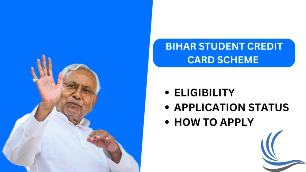 Bihar Student Credit Card Scheme