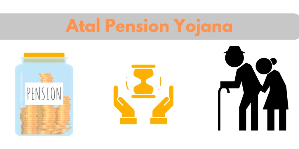 Atal Pension Yojana: A Comprehensive Guide to Retirement Planning